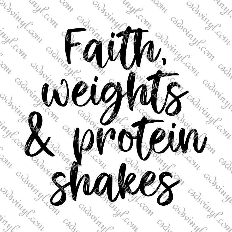 Svg0099 Faith Weights And Protein Shakes Svg Cut File Csds Vinyl 5979