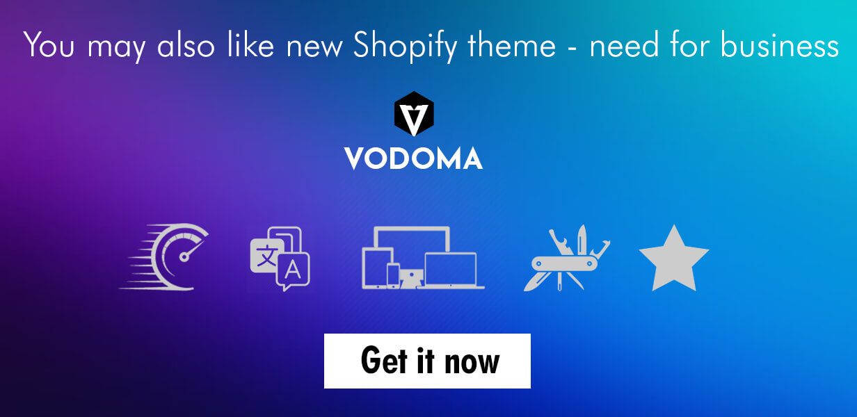 Vodoma - Fastest Multipurpose Shopify Theme
