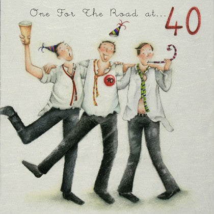 Berni Parker Designs One For the Road at 40 Men's 40th Birthday Card ...