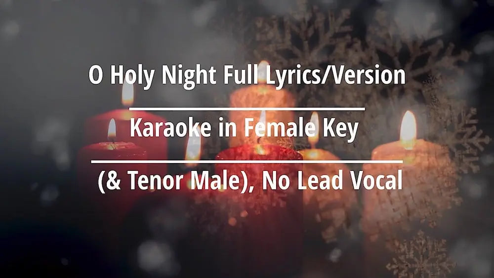 1 Intro - O Holy Night Full Lyrics Version Karaoke in Female Key (& Tenor Male)