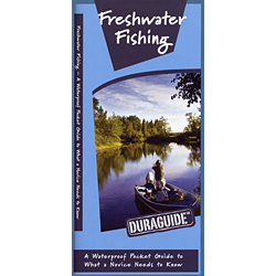 Freshwater Fishing: A Folding Pocket Guide to How and Where to Fish  (Duraguide®)