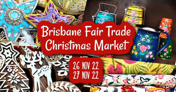 Brisbane Fair Trade Christmas Market Saturday 26/11 & Sunday 27/11 Queensland Sports and athletic Centre (QSAC) Cnr Kessels & Mains Rd Nathan, Brisbane