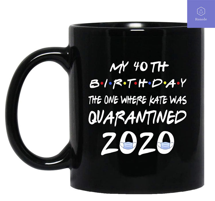 40th Birthday Quarantine Birthday Mug - Classic Shop ...