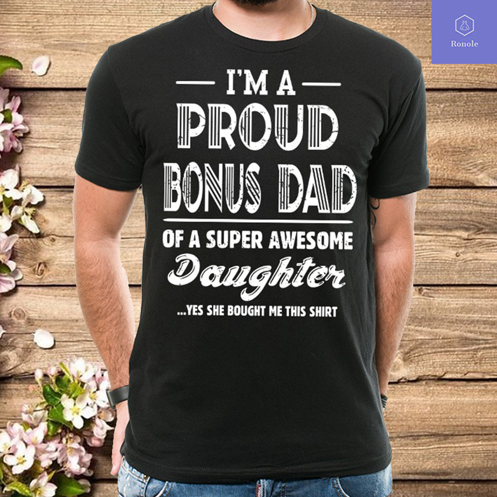 Download Bonus Dad shirt Step dad fathers day T Shirt - T-Shirt Store