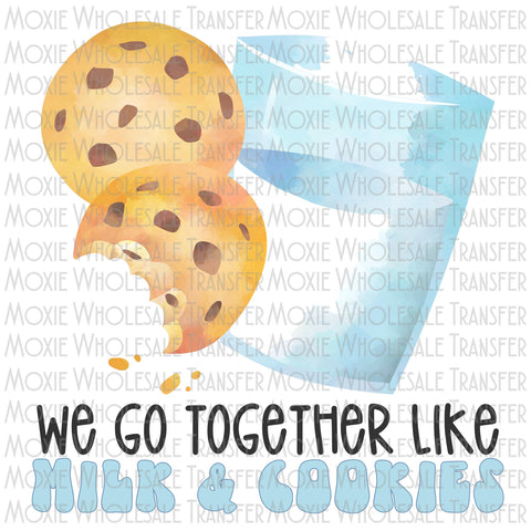 We Go Together Like Milk and Cookies