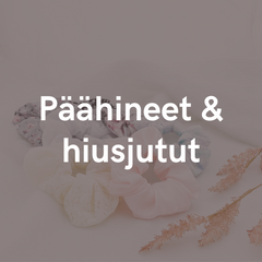 Päähineet ja hiusjutut