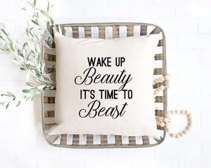 Wake Up Beauty Time to Beast
