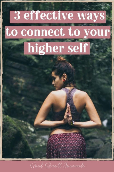 connect to your higher self