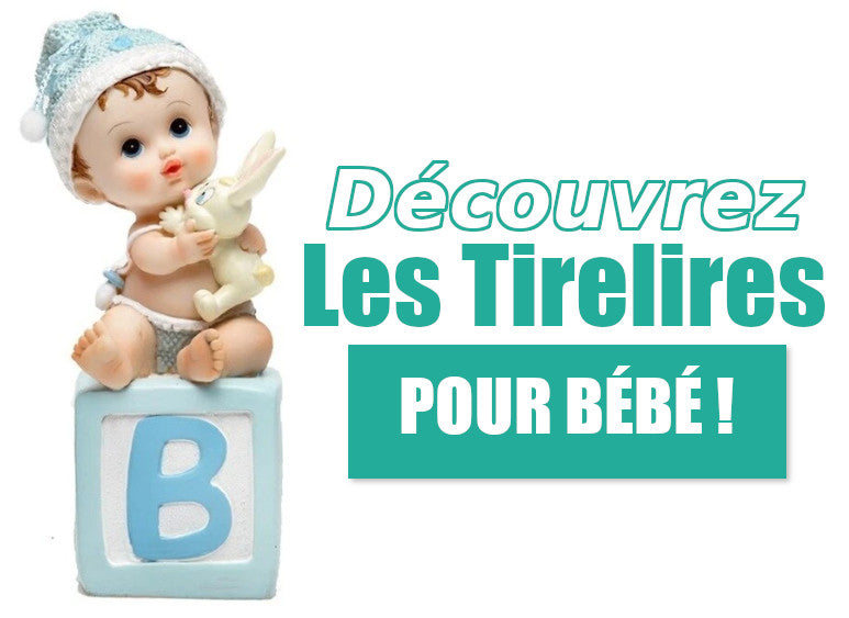 collection tirelires pour bebe