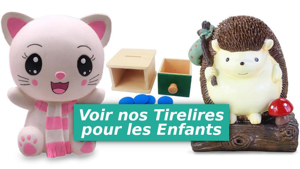 toutes les tirelires pour les enfants