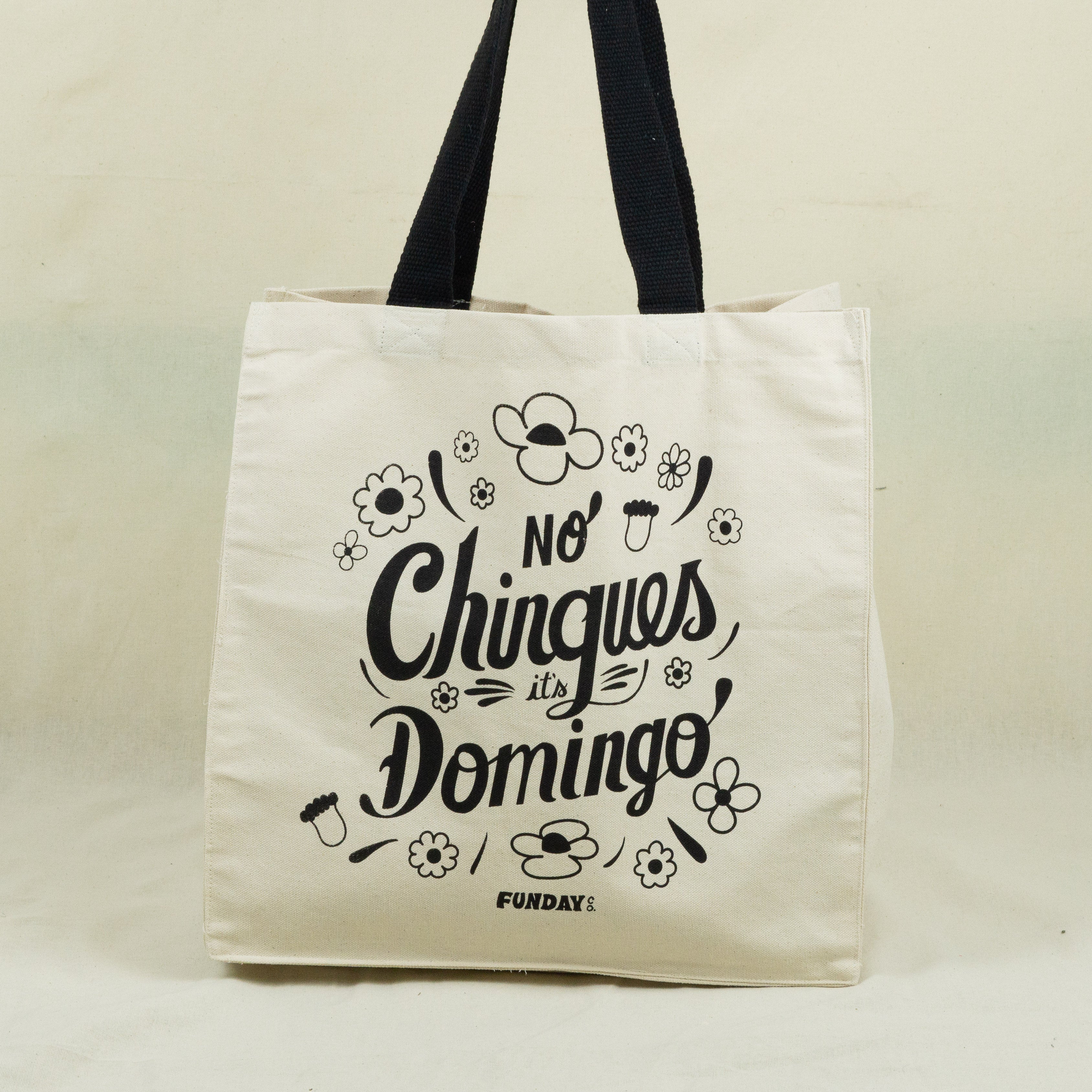No Chingues (Don't Bother) tote bag