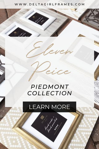 11 Piece Piedmont Collection | Delta Girl Frames