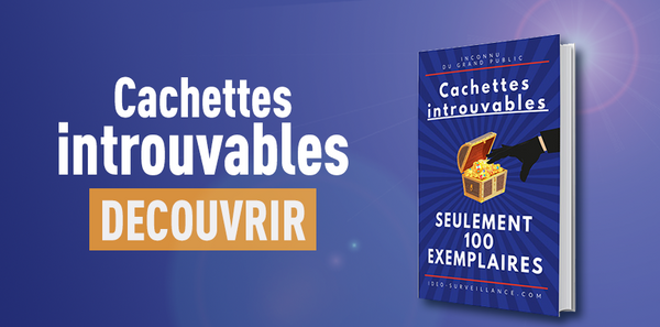 cachettes introuvables