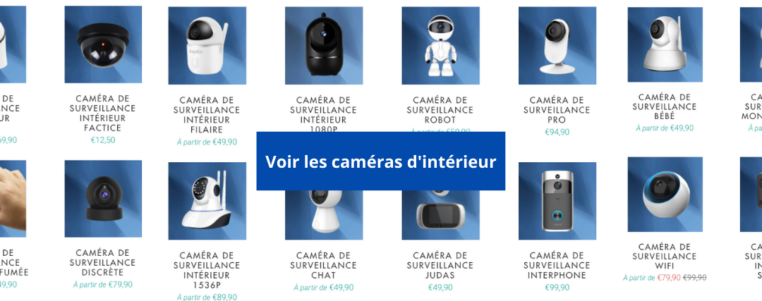 caméras de surveillance intérieur