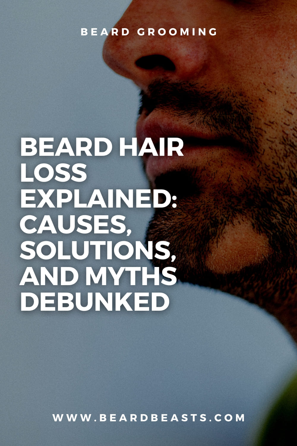 Beard Hair Loss Explained: Causes, Solutions, and Myths Debunked Pinterest Pin