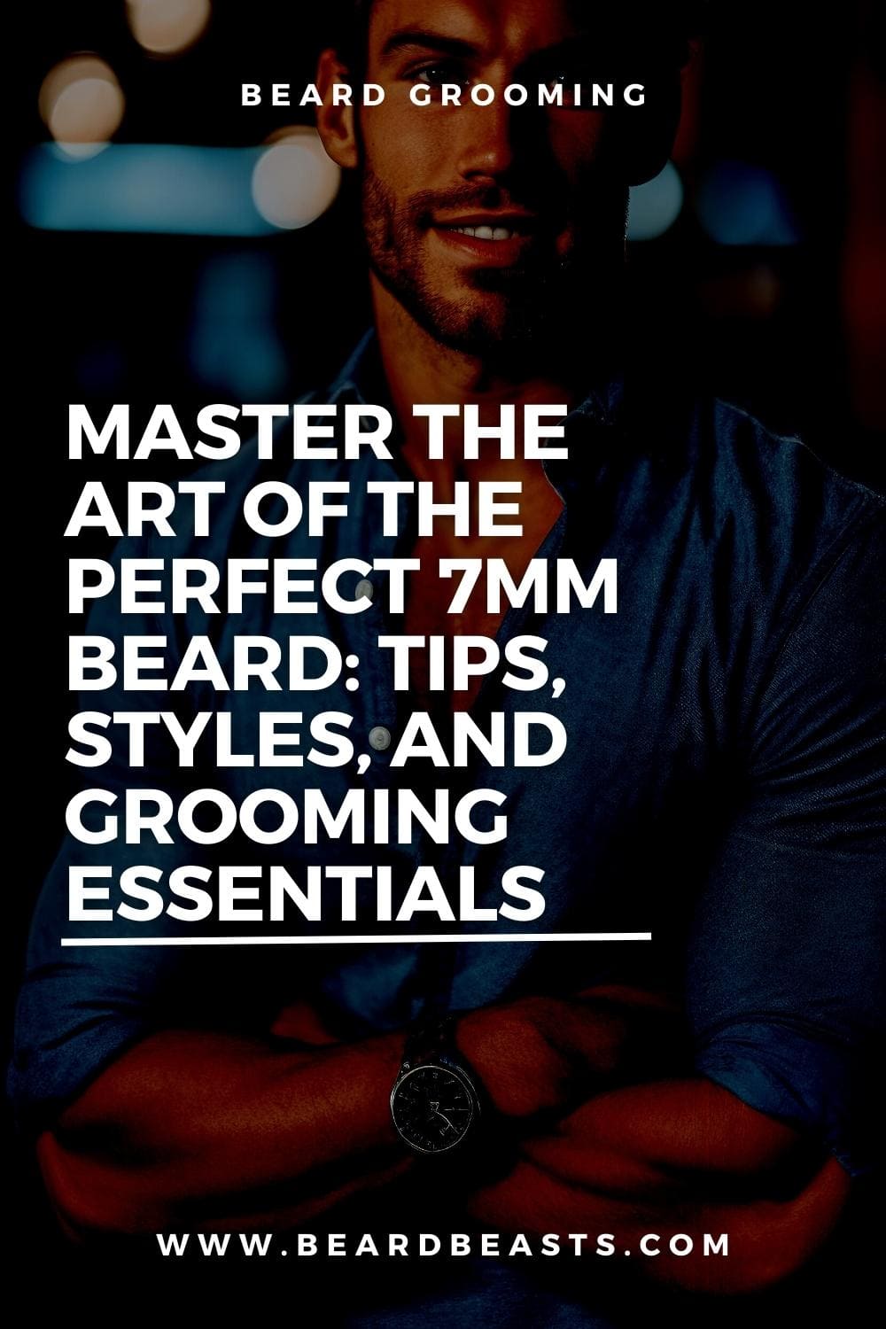 Master the Art of the Perfect 7mm Beard: Tips, Styles, and Grooming Essentials Pinterest Pin For Sharing