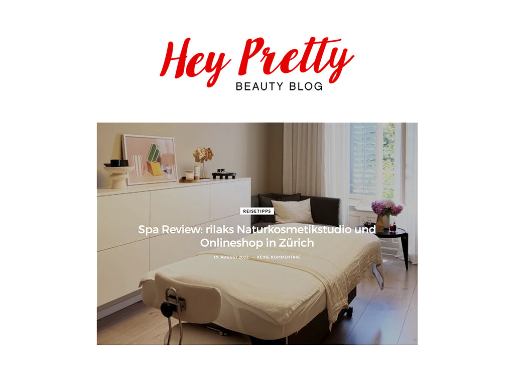 Hey Pretty Spa Review - rilaks Naturkosmetik Studio und Online Shop Zürich