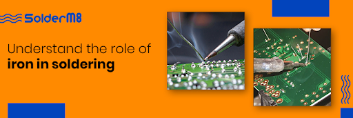 Knowing the role of iron in soldering
