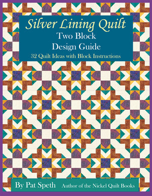 Silver Lining Quilt Two Block Design Guide PDF Download