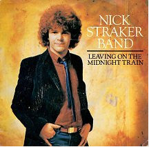Nick Straker Band : Leaving On The Midnight Train (7, Single) 0