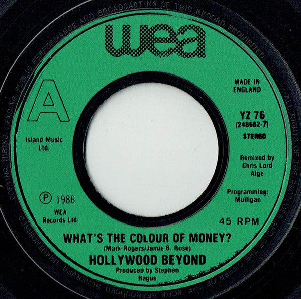 Hollywood Beyond : Whats The Colour Of Money? (7, Single, Gre) 0