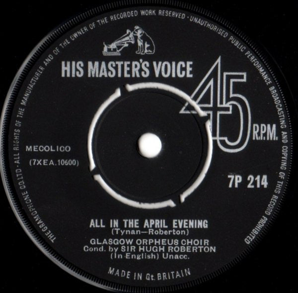 The Glasgow Orpheus Choir : Belmont / All In The April Evening (7, Single, RE) 3