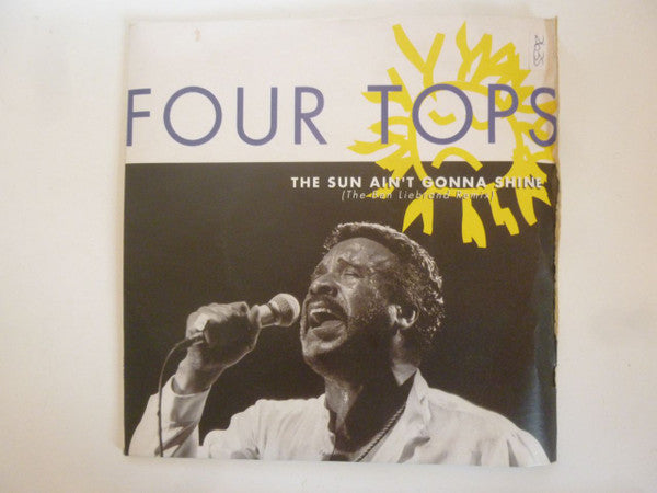 Four Tops : The Sun Aint Gonna Shine (The Ben Liebrand Remix) (7, Single, Gat) 0