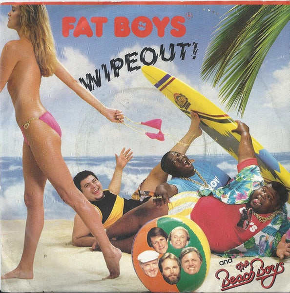 Fat Boys : Wipeout (7, Single, Red) 0