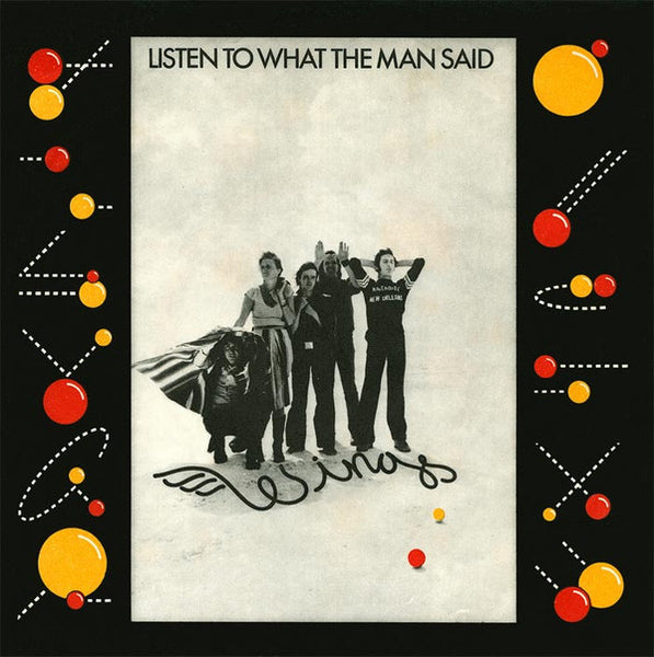 Wings  : Listen To What The Man Said (7, Single) 0