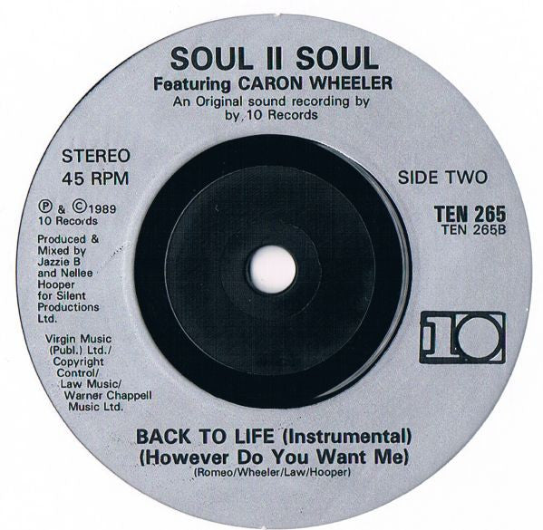 Soul II Soul : Back To Life (However Do You Want Me) (7, Single, RE, Sil) 3