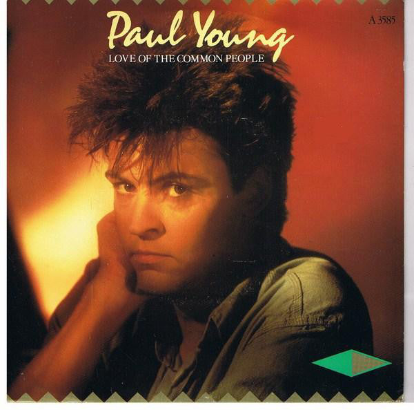 Paul Young : Love Of The Common People (Remix) (7, Single, Pap) 0