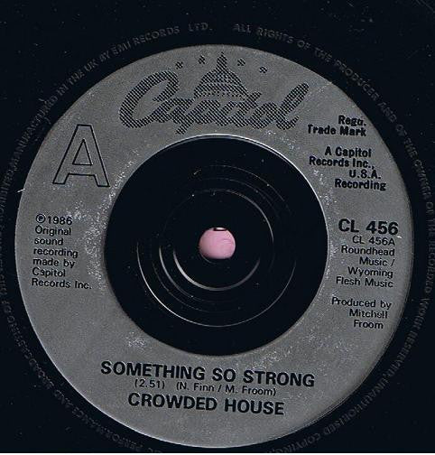 Crowded House : Something So Strong (7, Single) 2