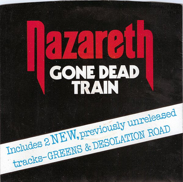 Nazareth  : Gone Dead Train (7, Single) 0