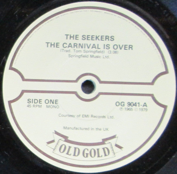 The Seekers : The Carnival Is Over (7, Single, Mono, RE) 0
