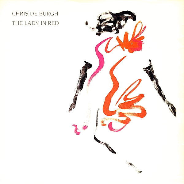 Chris de Burgh : The Lady In Red   (7, Single, Inj) 0
