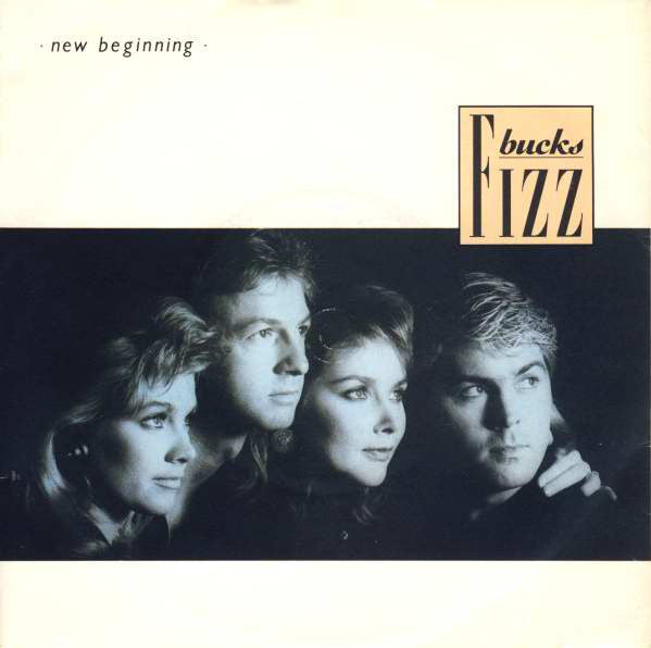 Bucks Fizz : New Beginning (7, Single, Sil) 0