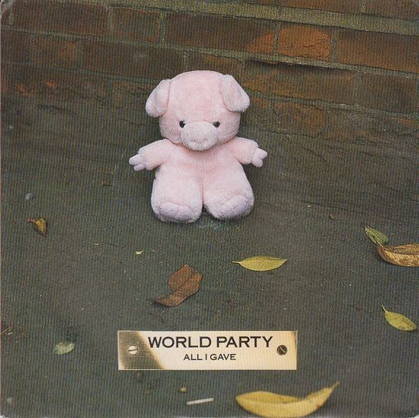 World Party : All I Gave (7, Single) 0