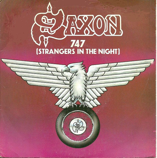 Saxon : 747 (Strangers In The Night) (7, Single, Dam) 0