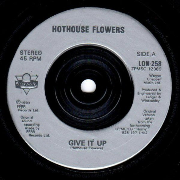 Hothouse Flowers : Give It Up (7, Single) 2