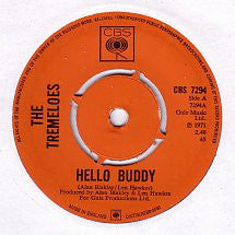 The Tremeloes : Hello Buddy (7, Single) 0