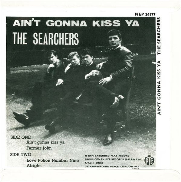 The Searchers : Aint Gonna Kiss Ya (7, EP, 4-P) 1