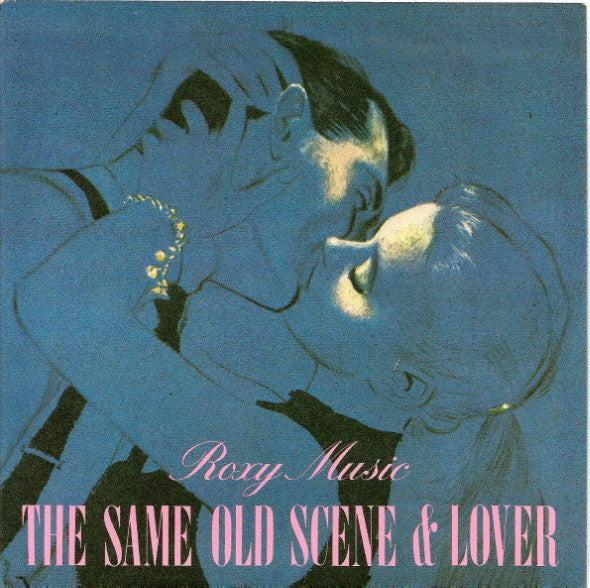 Roxy Music : The Same Old Scene & Lover (7, Single) 0