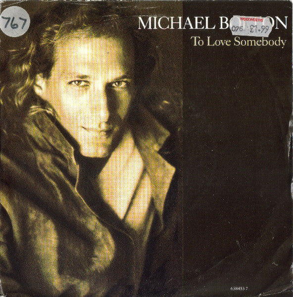 Michael Bolton : To Love Somebody (7, Single) 1