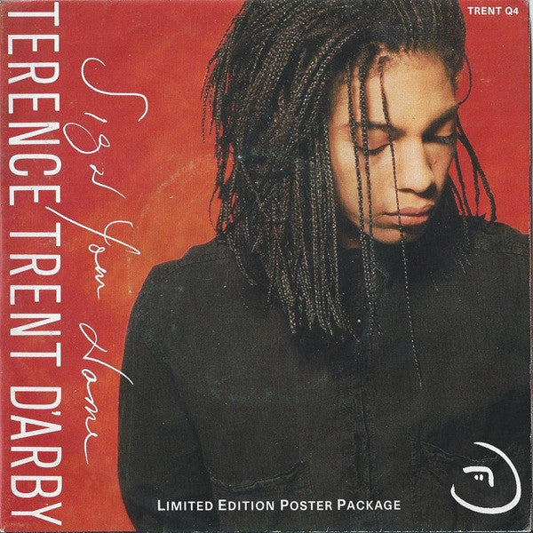 Terence Trent DArby : Sign Your Name (7, Single, Ltd, Pos) 0