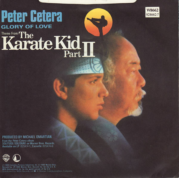 Peter Cetera : Glory Of Love (Theme From The Karate Kid Part II) (7, Single, Pap) 1