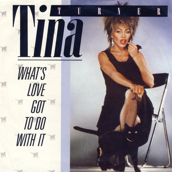 Tina Turner : Whats Love Got To Do With It (7, Single, Pap) 0