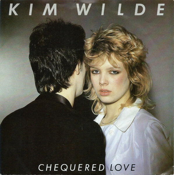 Kim Wilde : Chequered Love (7, Single, Pus) 0