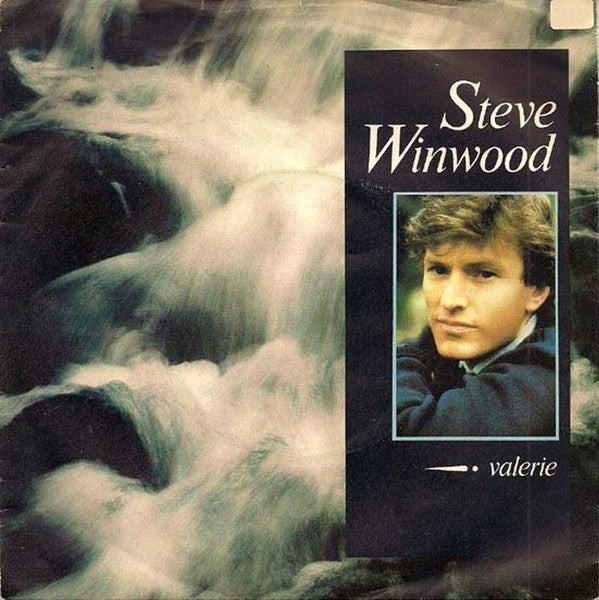 Steve Winwood : Valerie (7, Single) 1