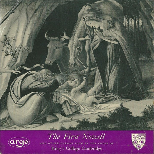 The Kings College Choir Of Cambridge : The First Nowell (7, EP, Mono) 0