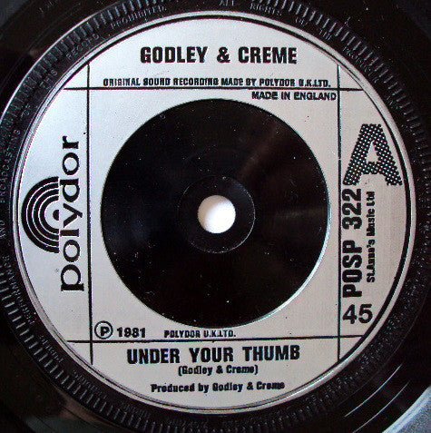 Godley & Creme : Under Your Thumb (7, Single, Sil) 0